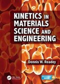 Kinetics in Materials Science and Engineering | Readey, Dennis W. (colorado School of Mines, Golden, Usa) | 