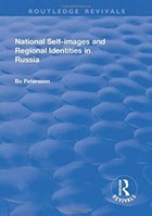 National Self-images and Regional Identities in Russia | Bo Petersson | 