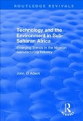 Technology and the Environment in Sub-Saharan Africa | John O. Adeoti | 