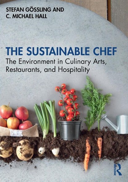 The Sustainable Chef, Stefan (Lund University Gossling ; C. Michael (University of Canterbury Hall - Paperback - 9781138733732
