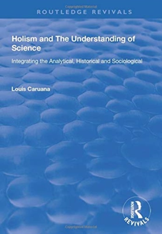 Holism and the Understanding of Science