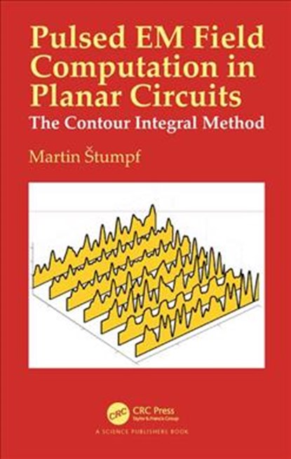 Pulsed EM Field Computation in Planar Circuits, Martin Stumpf - Gebonden - 9781138735248