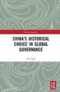 China's Historical Choice in Global Governance | Yafei, He (senior Fellow, Chongyang Institute for Financial Studies, Renmin University of China, China) | 