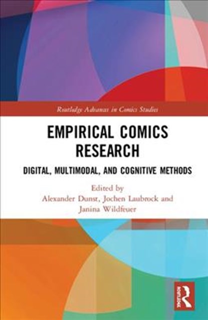Empirical Comics Research, Alexander Dunst ; Jochen Laubrock ; Janina Wildfeuer - Gebonden - 9781138737440