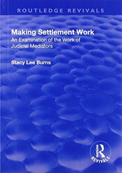Making Settlement Work, Stacy Lee Burns - Paperback - 9781138741287