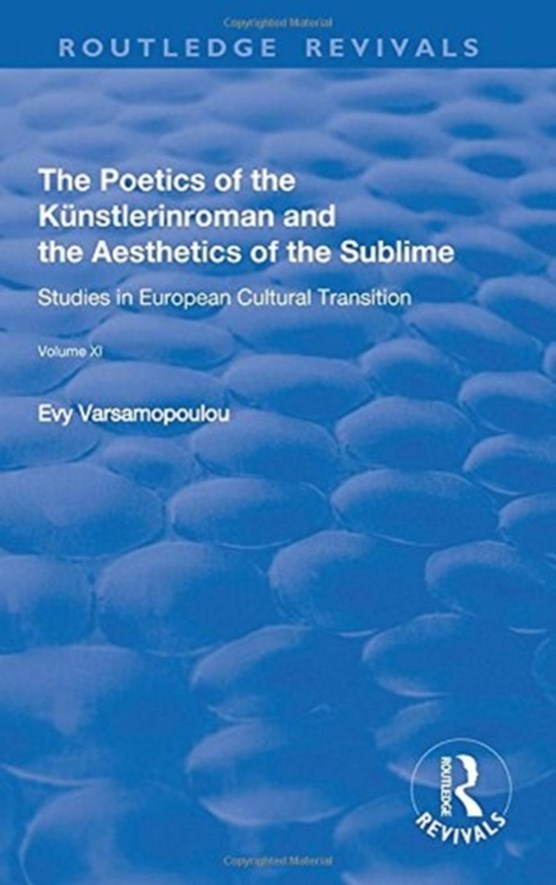The Poetics of the Kunstlerinroman and the Aesthetics of the Sublime