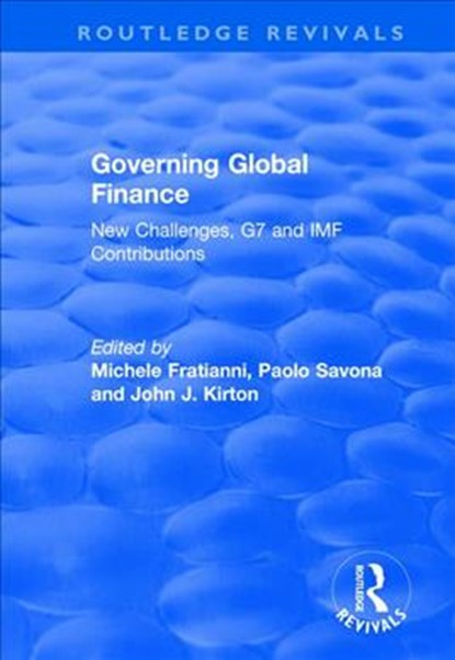 Governing Global Finance, Michele Fratianni ; Paolo Savona - Paperback - 9781138742130
