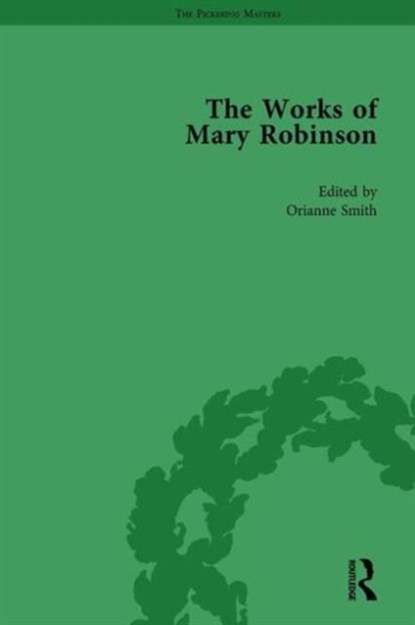 The Works of Mary Robinson, Part I Vol 4, William D Brewer ; Daniel Robinson ; Sharon M Setzer ; Orianne Smith - Gebonden - 9781138764453