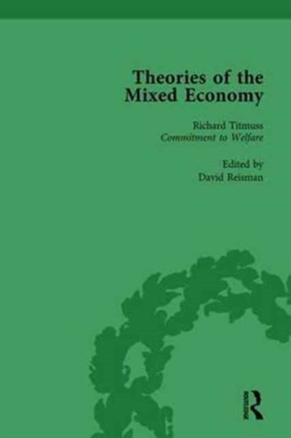 Theories of the Mixed Economy Vol 10, David Reisman - Gebonden - 9781138765122