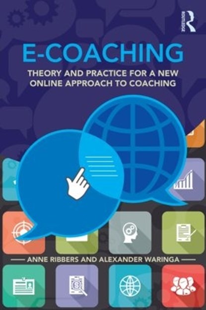 E-Coaching, Anne (Tilburg University Ribbers ; Alexander (Tilburg University Waringa - Paperback - 9781138778740