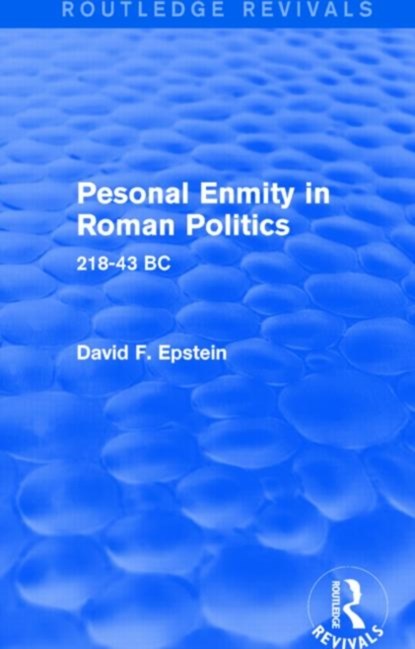 Personal Enmity in Roman Politics (Routledge Revivals), David Epstein - Gebonden - 9781138780095