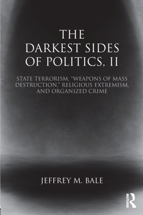 The Darkest Sides of Politics, II