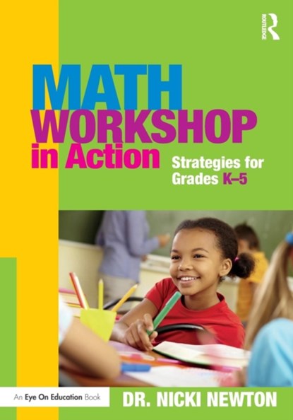 Math Workshop in Action, Nicki Newton - Paperback - 9781138785878