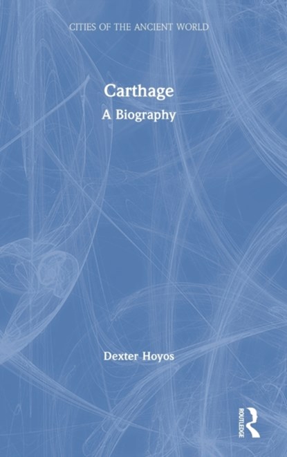 Carthage, Dexter Hoyos - Gebonden - 9781138788206