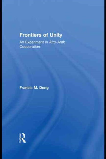 Frontiers Of Unity, Francis Deng - Paperback - 9781138789470