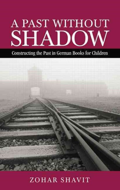 A Past Without Shadow, Zohar Shavit - Paperback - 9781138799066