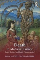 Death in Medieval Europe | Joelle Rollo-Koster | 