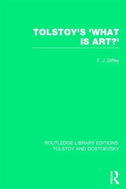 Tolstoy's 'What is Art?', Terry Diffey - Paperback - 9781138803411