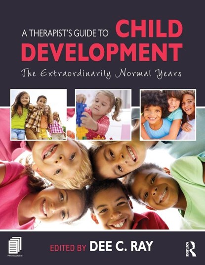 A Therapist's Guide to Child Development, Dee C. (University of North Texas Ray - Paperback - 9781138828971