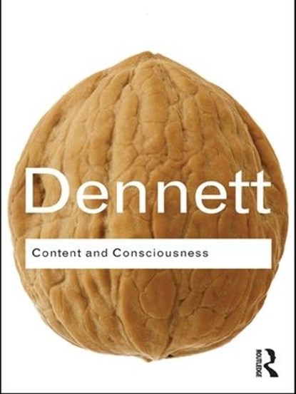 Content and Consciousness, Daniel C. Dennett - Gebonden - 9781138834491