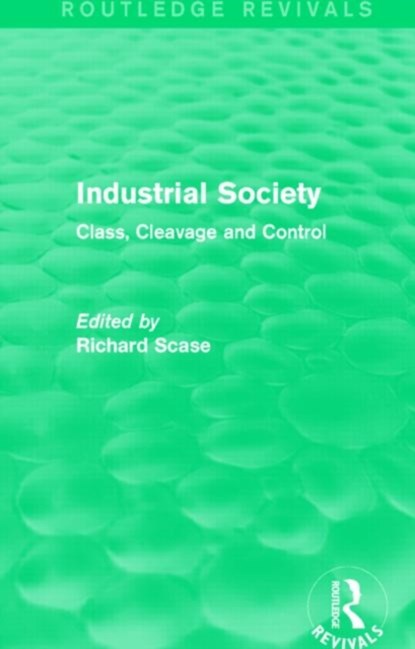 Industrial Society (Routledge Revivals), Richard Scase - Gebonden - 9781138842632