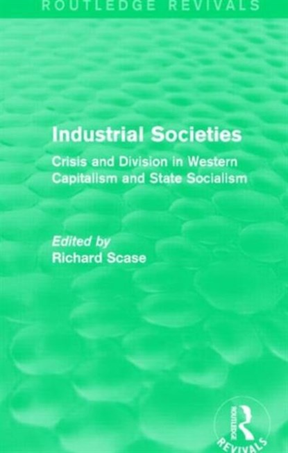 Industrial Societies (Routledge Revivals), Richard Scase - Paperback - 9781138846906