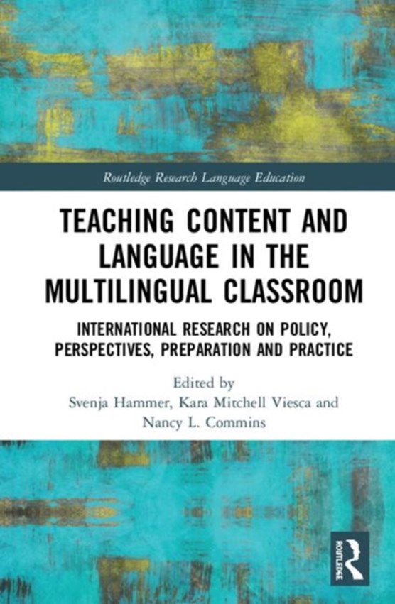 Teaching Content and Language in the Multilingual Classroom