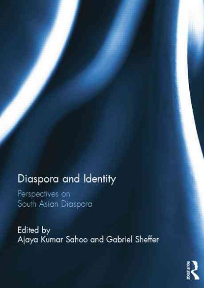 Diaspora and Identity, Ajaya Sahoo ; Gabriel Sheffer - Paperback - 9781138850712