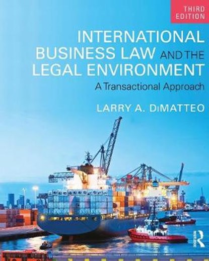 International Business Law and the Legal Environment, Larry Dimatteo - Paperback - 9781138850989