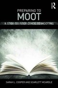 Preparing to Moot | Cooper, Sarah L. ; McArdle, Scarlett (university of Lincoln, Uk) | 