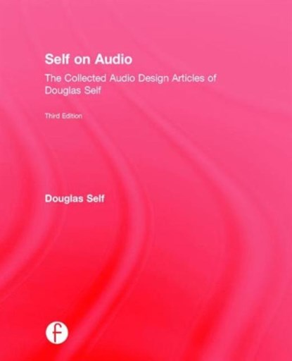 Self on Audio, Douglas Self - Gebonden - 9781138854451