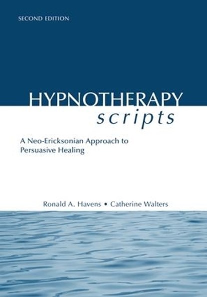 Hypnotherapy Scripts, Ronald A. Havens ; Catherine Walters - Paperback - 9781138869615