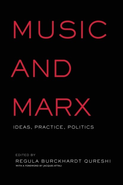 Music and Marx, Regula Burckhardt Qureshi - Paperback - 9781138870390