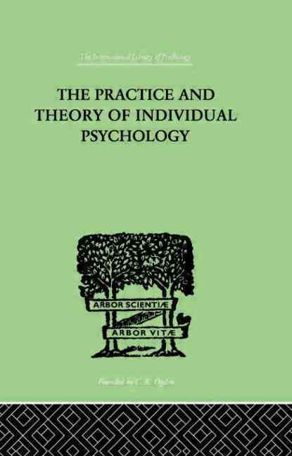 The Practice And Theory Of Individual Psychology, Alfred Adler - Paperback - 9781138875364