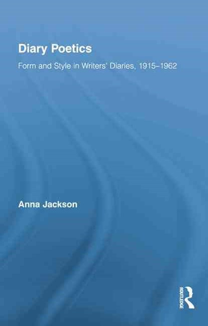 Diary Poetics, Anna Jackson - Paperback - 9781138883611