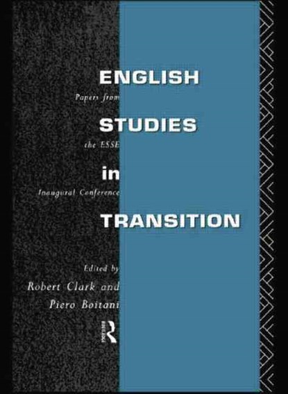 English Studies in Transition, Piero Boitani ; Robert Clark - Paperback - 9781138883628