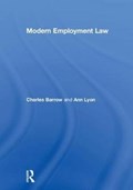 Modern Employment Law | Barrow, Charles (university of Brighton, Uk) ; Lyon, Ann (university of Plymouth, Uk) | 