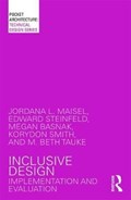 Inclusive Design | Maisel, Jordana L. (university at Buffalo, New York, Usa) ; Steinfeld, Edward (university at Buffalo, New York, Usa) ; Basnak, Megan ; Smith, Korydon | 