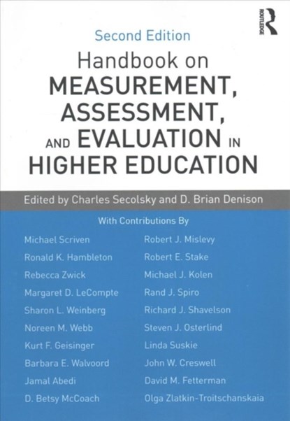 Handbook on Measurement, Assessment, and Evaluation in Higher Education, CHARLES (COUNTY COLLEGE OF MORRIS,  USA) Secolsky ; D. Brian Denison - Paperback - 9781138892156