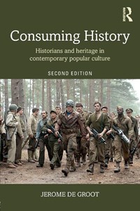 Consuming History | Jerome De Groot | 