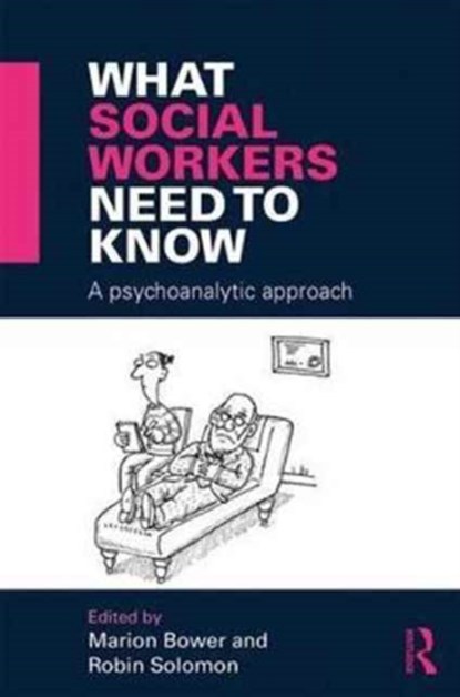 What Social Workers Need to Know, Marion Bower ; Robin Solomon - Paperback - 9781138905665