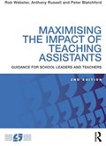 Maximising the Impact of Teaching Assistants | Webster, Rob (university of London, Uk) ; Russell, Anthony (research Officer, Faculty of Children and Learning, Institute of Education,University of London, Uk) ; Blatchford, Peter (professor in Psychology and Education at the Institute of Education, Univ | 