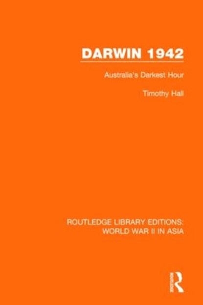 Darwin 1942, Timothy Hall - Paperback - 9781138912762