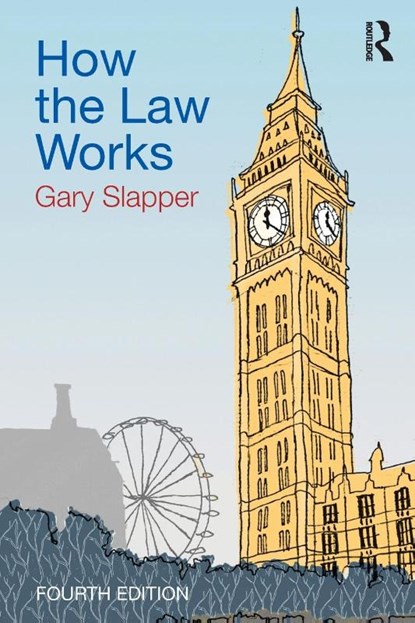 How the Law Works, Gary (NYU London Slapper - Paperback - 9781138914971