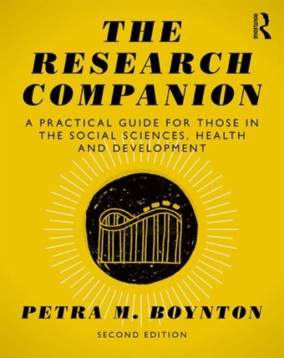 The Research Companion, PETRA M. (UNIVERSITY COLLEGE LONDON,  UK) Boynton - Paperback - 9781138917613