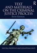 Text and Materials on the Criminal Justice Process | Padfield, Nicola (university of Cambridge, Uk) ; Bild, Jonathan (university of Cambridge, Uk) | 