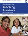 Key Issues for Teaching Assistants | Gill, Richards ; Felicity, Armstrong | 
