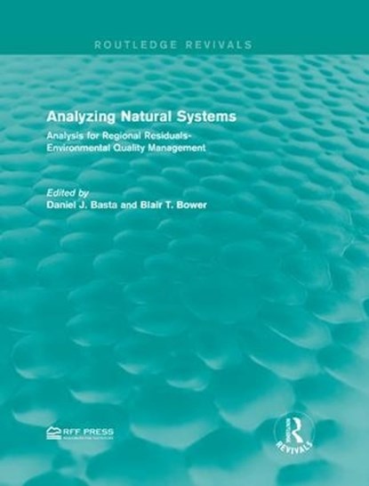 Analyzing Natural Systems, Daniel J. Basta ; Blair T. Bower - Gebonden - 9781138946187