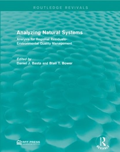 Analyzing Natural Systems, Daniel J. Basta ; Blair T. Bower - Paperback - 9781138946194