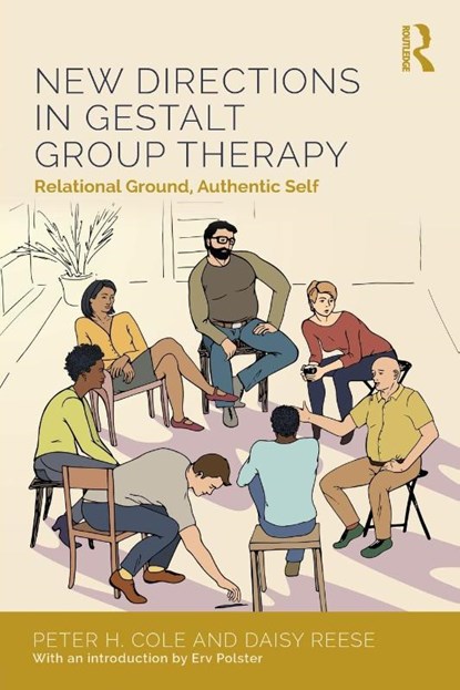 New Directions in Gestalt Group Therapy, Peter H. (University of California–Davis School of Medicine Cole ; Daisy Anne Reese - Paperback - 9781138948624